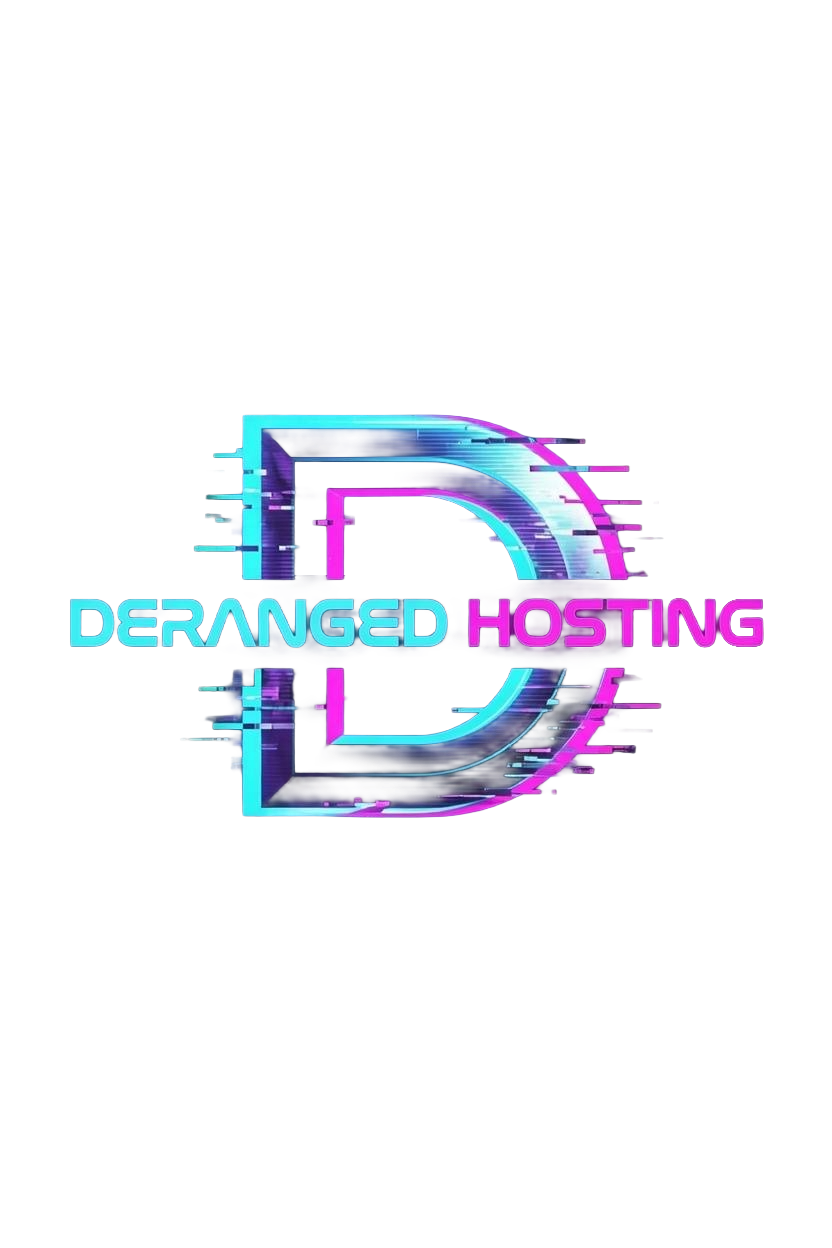 Deranged Hosting